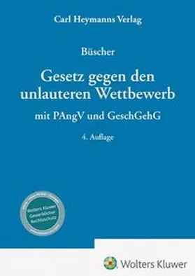 Büscher | Gesetz gegen den unlauteren Wettbewerb - Kommentar | Buch | 978-3-452-30532-9 | www.sack.de