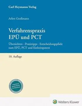 Großmann |  Verfahrenspraxis EPÜ und PCT | Buch |  Sack Fachmedien