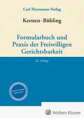 Herrler / Scheller | Formularbuch und Praxis der Freiwilligen Gerichtsbarkeit | Buch | 978-3-452-30583-1 | www.sack.de