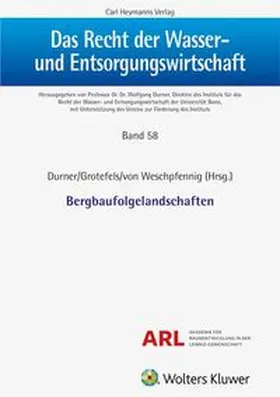 Durner / Grotefels / von Weschpfennig |  Bergbaufolgelandschaften (RWW 58) | Buch |  Sack Fachmedien
