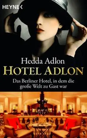 Adlon |  Hotel Adlon | Buch |  Sack Fachmedien