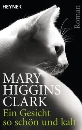 Higgins Clark |  Ein Gesicht so schön und kalt | Buch |  Sack Fachmedien