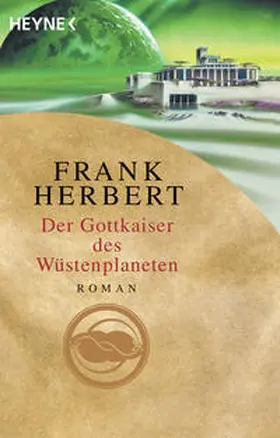 Herbert |  Der Wüstenplanet 04. Der Gottkaiser des Wüstenplaneten | Buch |  Sack Fachmedien