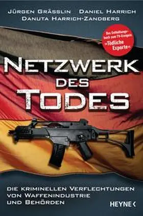 Grässlin / Harrich / Harrich-Zandberg |  Netzwerk des Todes | Buch |  Sack Fachmedien