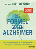 Nehls |  Die Formel gegen Alzheimer | Buch |  Sack Fachmedien