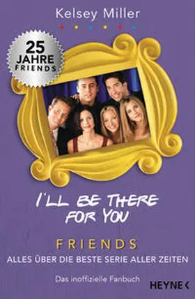 Miller |  I'll be there for you | Buch |  Sack Fachmedien
