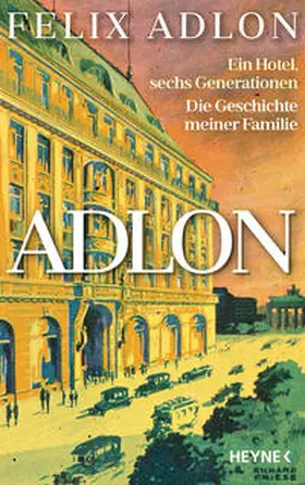 Adlon / Kropac | Adlon | Buch | 978-3-453-21809-3 | www.sack.de