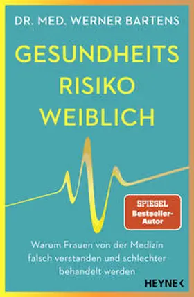 Bartens |  Gesundheitsrisiko: weiblich | Buch |  Sack Fachmedien