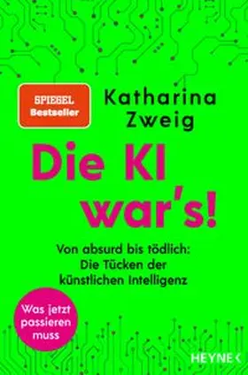 Zweig | Die KI war's! | Buch | 978-3-453-21856-7 | www.sack.de