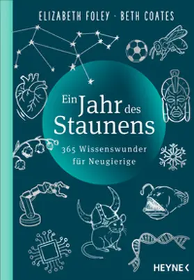 Foley / Coates |  Ein Jahr des Staunens | Buch |  Sack Fachmedien