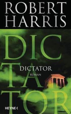 Harris | Dictator | Buch | 978-3-453-26871-5 | sack.de