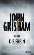 Grisham |  Die Erbin | Buch |  Sack Fachmedien