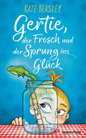 Beasley |  Gertie, der Frosch und der Sprung ins Glück | Buch |  Sack Fachmedien