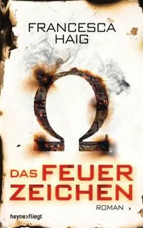 Haig |  Das Feuerzeichen | Buch |  Sack Fachmedien