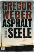 Weber |  Asphaltseele | Buch |  Sack Fachmedien