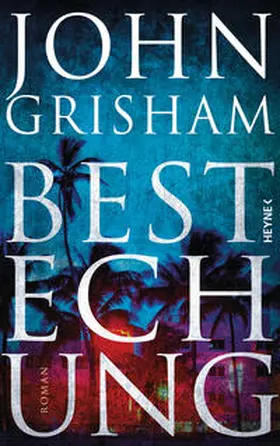 Grisham |  Bestechung | Buch |  Sack Fachmedien