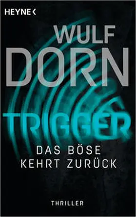 Dorn | Trigger - Das Böse kehrt zurück | Buch | 978-3-453-27095-4 | www.sack.de