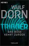 Dorn |  Trigger - Das Böse kehrt zurück | Buch |  Sack Fachmedien