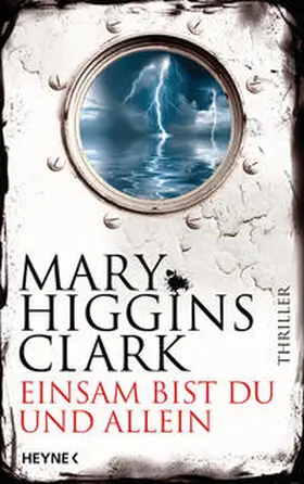 Higgins Clark |  Einsam bist du und allein | Buch |  Sack Fachmedien