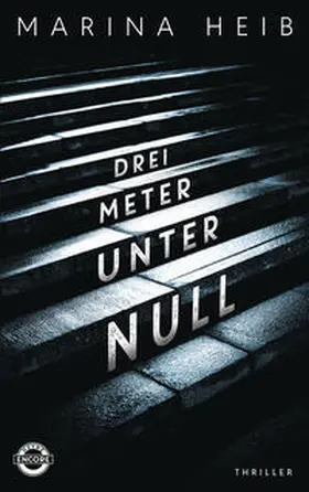 Heib |  Drei Meter unter Null | Buch |  Sack Fachmedien