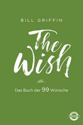 Griffin |  The Wish | Buch |  Sack Fachmedien