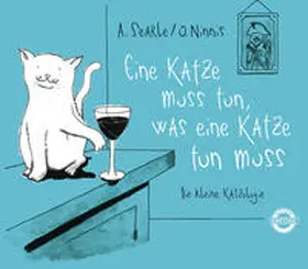 Searle |  Eine Katze muss tun, was eine Katze tun muss | Buch |  Sack Fachmedien