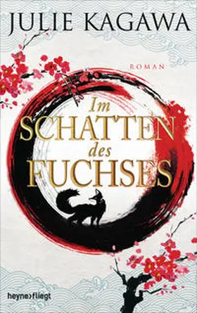 Kagawa | Im Schatten des Fuchses | Buch | 978-3-453-27205-7 | www.sack.de