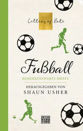 Usher |  Fußball - Letters of Note | Buch |  Sack Fachmedien