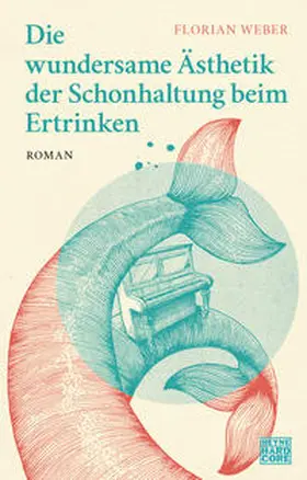 Weber / Faralisch |  Die wundersame Ästhetik der Schonhaltung beim Ertrinken | Buch |  Sack Fachmedien