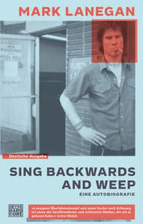 Lanegan |  Sing backwards and weep | Buch |  Sack Fachmedien