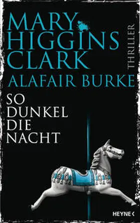 Higgins Clark / Burke |  So dunkel die Nacht | Buch |  Sack Fachmedien