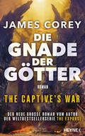 Corey |  Die Gnade der Götter - The Captive's War | Buch |  Sack Fachmedien