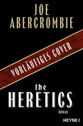 Abercrombie |  The Heretics | Buch |  Sack Fachmedien
