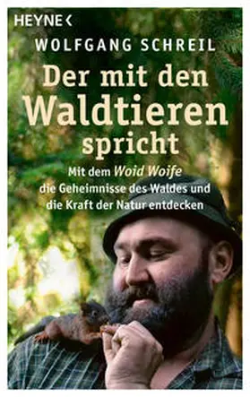 Schreil / Linder |  Der mit den Waldtieren spricht | Buch |  Sack Fachmedien