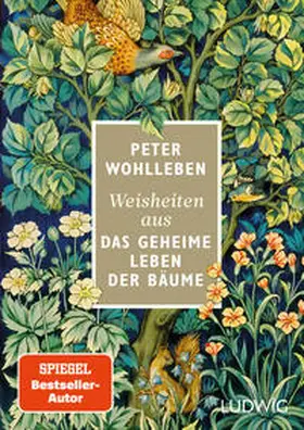 Wohlleben |  Weisheiten aus 'Das geheime Leben der Bäume' | Buch |  Sack Fachmedien