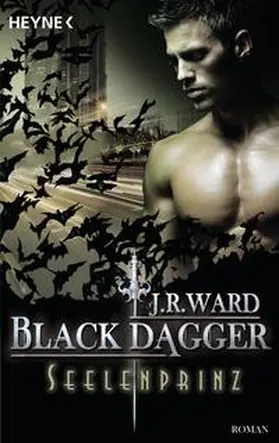 Ward |  Black Dagger 21. Seelenprinz | Buch |  Sack Fachmedien