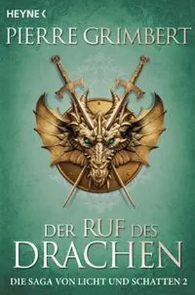 Grimbert | Der Ruf des Drachen | Buch | 978-3-453-31563-1 | www.sack.de