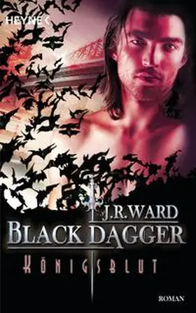 Ward |  Black Dagger 24. Königsblut | Buch |  Sack Fachmedien
