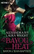 Ivy / Wright |  Bayou Heat - Bayon und Jean-Baptiste | Buch |  Sack Fachmedien