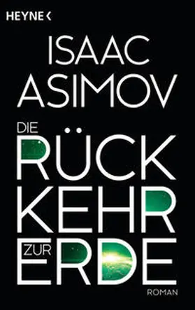 Asimov |  Die Rückkehr zur Erde | Buch |  Sack Fachmedien