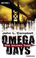 Campbell |  Omega Days 01 - Die letzten Tage | Buch |  Sack Fachmedien
