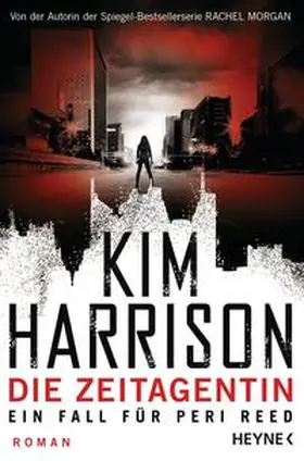Harrison |  Die Zeitagentin - Ein Fall für Peri Reed | Buch |  Sack Fachmedien