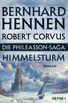 Hennen / Corvus |  Die Phileasson-Saga 02 - Himmelsturm | Buch |  Sack Fachmedien