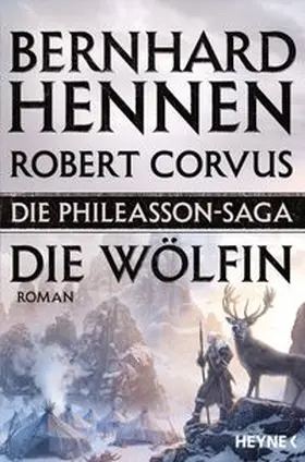 Hennen / Corvus |  Die Phileasson-Saga 03 - Die Wölfin | Buch |  Sack Fachmedien