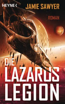 Sawyer |  Die Lazarus-Legion | Buch |  Sack Fachmedien