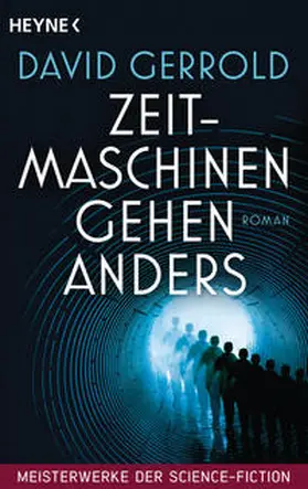 Gerrold |  Zeitmaschinen gehen anders | Buch |  Sack Fachmedien