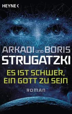 Strugatzki |  Es ist schwer, ein Gott zu sein | Buch |  Sack Fachmedien