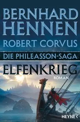 Hennen / Corvus |  Die Phileasson-Saga - Elfenkrieg | Buch |  Sack Fachmedien