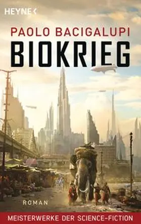 Bacigalupi |  Biokrieg | Buch |  Sack Fachmedien