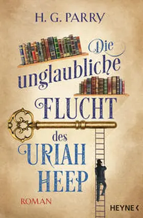 Parry |  Die unglaubliche Flucht des Uriah Heep | Buch |  Sack Fachmedien
